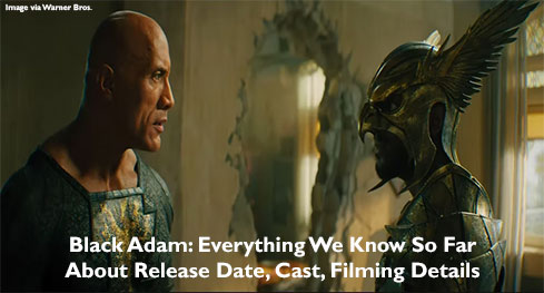 Black Adam: Everything We Know So Far About Release Date, Cast, Filming Details