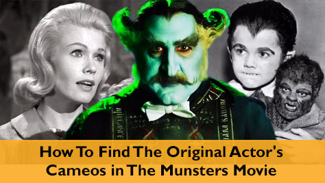How To Find The Original Actor's Cameos in The Munsters Movie